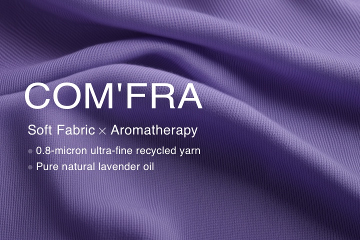 COM'FRA:Soft Fabric x Aromatherapy,0.8-micron ultra-fine recycled yarn,Pure natural lavender oil 